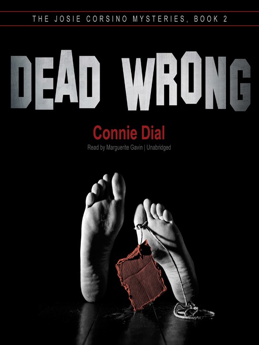 Title details for Dead Wrong by Connie Dial - Available